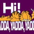 Hi！Yadda，Yadda，Yadda