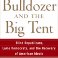 Todd Gitlin, The Bulldozer and The Big Tent