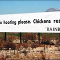 Way down in the south-west of South Africa, chicken farmers show their caring side for restful fowl in this plea to motorists, taken by Etienne Van Straaten in Worcester.