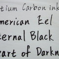 Eteral Black & Hear of Darkness & American Eel & Platinum Carbon ink