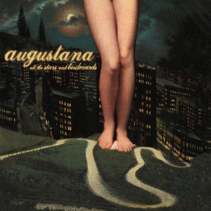 Augustana/All The Stars and Boulevards