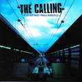 The Calling【Camino Palmero】2002 Album C.