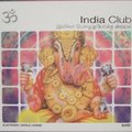 濃濃東方味，西塔琴、民族風味。如果你買不起頂級Buddha Bar專輯，India Club是很好的替代方案。一樣給你不輸Buddha Bar的享受。