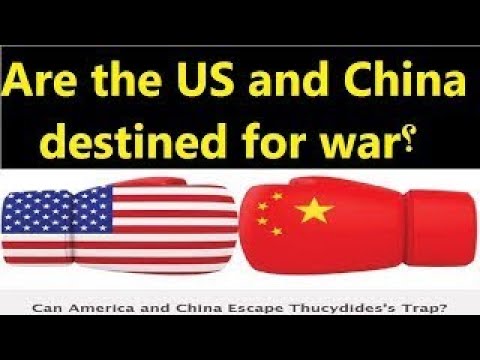 Thucydides Trap are China and America destined for war? 中美之間必有一戰 ...