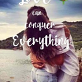 Love can conquer everything